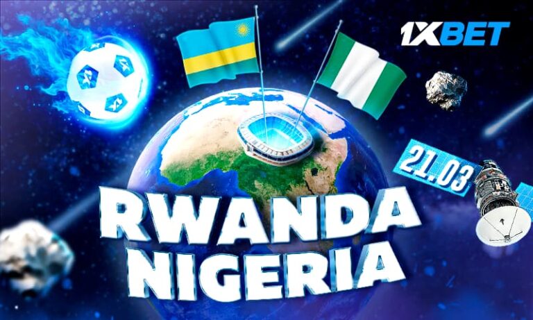 Place your bets on the hot clash between Rwanda and Nigeria in the World Cup qualification!