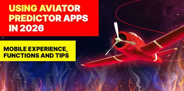 Using Aviator Predictor Apps in 2026 — Mobile Experience, Functions and Tips